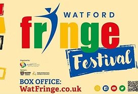 Watford Fringe Festival